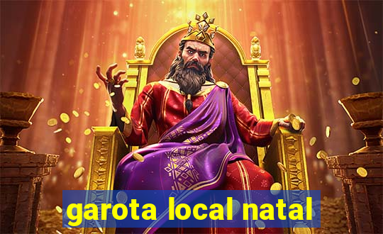 garota local natal